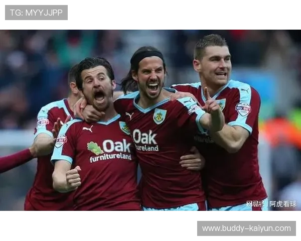 伯恩利俱乐部最新动态解析球队转会进展与新赛季前景展望深度观察